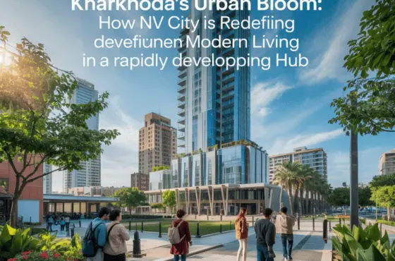 Kharkhoda’s Urban Bloom: How NV City is Redefining Modern Living in a Rapidly Developing Hub